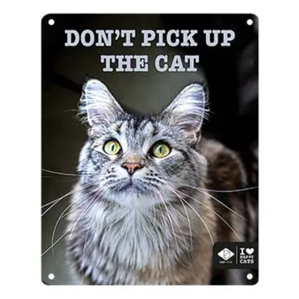 I LOVE HAPPY CATS SIGN 'DON'T PICK UP'